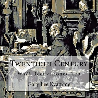 Cover for Gary Lee Kvamme · Twentieth Century (Paperback Book) (2017)