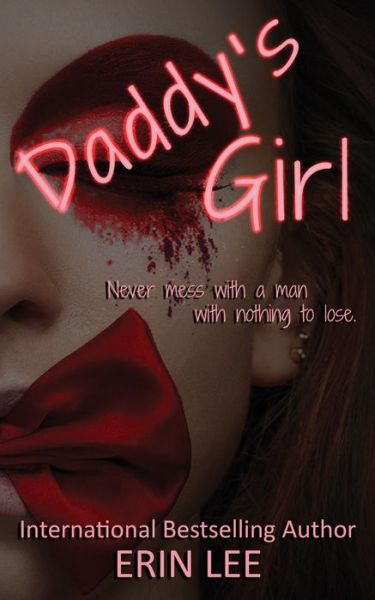 Cover for Erin Lee · Daddy's Girl (Paperback Book) (2017)