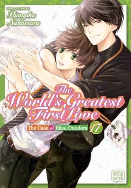The World's Greatest First Love, Vol. 17 - The World's Greatest First Love - Shungiku Nakamura - Books - Viz Media, Subs. of Shogakukan Inc - 9781974745692 - June 20, 2024