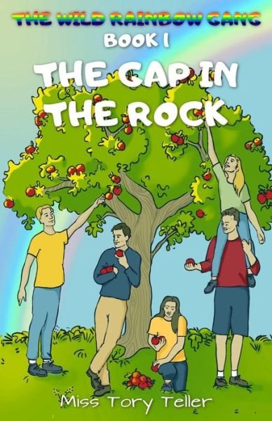 Cover for Miss Tory Teller · The Gap In The Rock (Pocketbok) (2017)