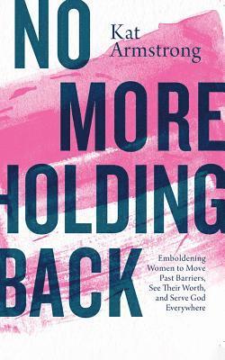 Cover for Kat Armstrong · No More Holding Back (Audiobook (CD)) (2019)