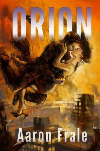 Cover for Aaron Frale · Orion (Taschenbuch) (2018)