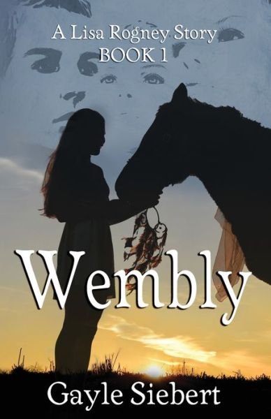 Cover for Gayle Siebert · Wembly (Paperback Book) (2018)
