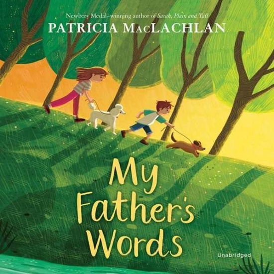 My Father's Words - Patricia MacLachlan - Audioboek - HarperCollins Publishers and Blackstone  - 9781982553692 - 2 oktober 2018