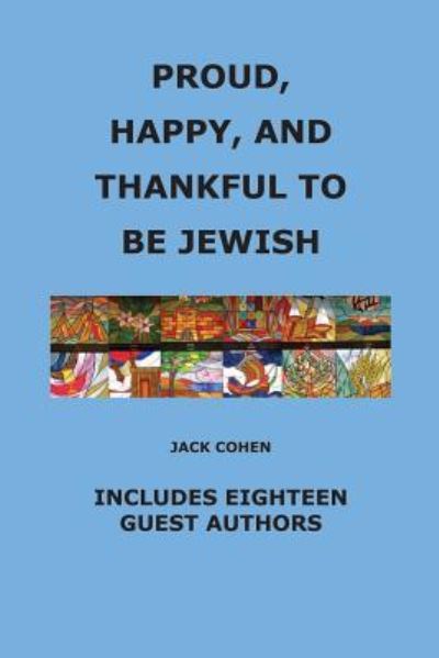 Cover for Larry Comensky · Proud, Happy, and Thankful to be Jewish (Paperback Book) (2018)