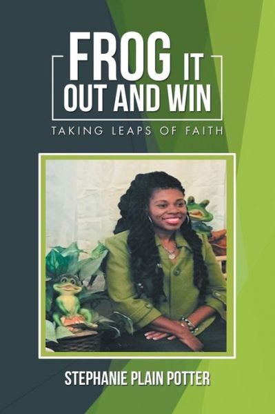 Cover for Stephanie Plain Potter · Frog It out and Win (Paperback Book) (2018)