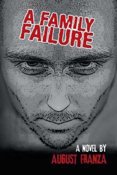 Cover for August Franza · A Family Failure (Paperback Book) (2019)