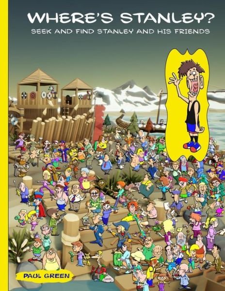 Cover for Paul Green · Where's Stanley? Seek and find Stanley and his friends. (Pocketbok) (2018)
