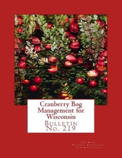 Cover for Wisconsin Agricultural Experiment Statio · Cranberry Bog Management for Wisconsin (Paperback Bog) (2018)