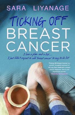 Cover for Sara Liyanage · Ticking Off Breast Cancer (Paperback Book) (2019)