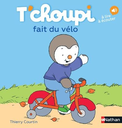 Cover for Thierry Courtin · T'choupi: T'choupi fait du velo (Inbunden Bok) (2017)
