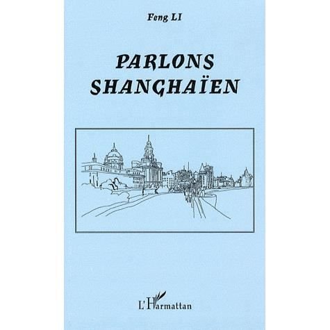 Cover for Li Feng · Parlons shanghaïen (Paperback Bog) (2021)