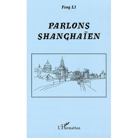 Cover for Li Feng · Parlons shanghaïen (Paperback Book) (2021)