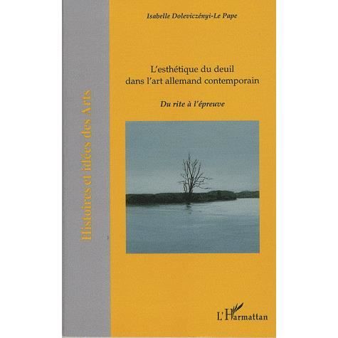 Cover for Isabelle Doleviczenyi-Le Pape · L'esthétique du deuil dans l'art allemand contemporain (Paperback Book) (2021)