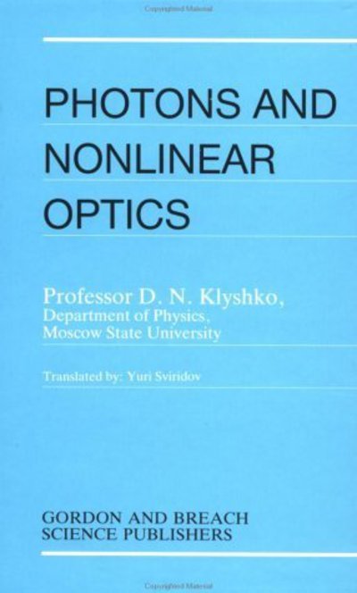Cover for D.N. Klyshko · Photons Nonlinear Optics (Inbunden Bok) (1988)