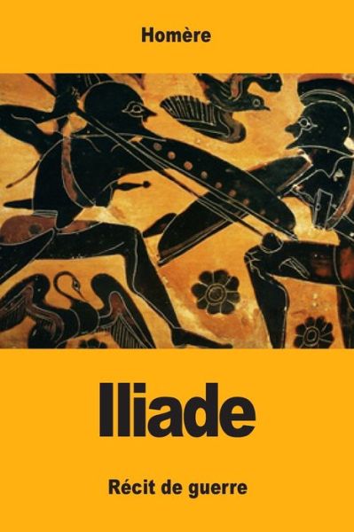 Cover for Homere · Iliade (Paperback Book) (2019)