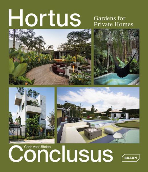 Cover for Chris Van Uffelen · Hortus Conclusus: Gardens for Private Homes (Hardcover Book) (2021)