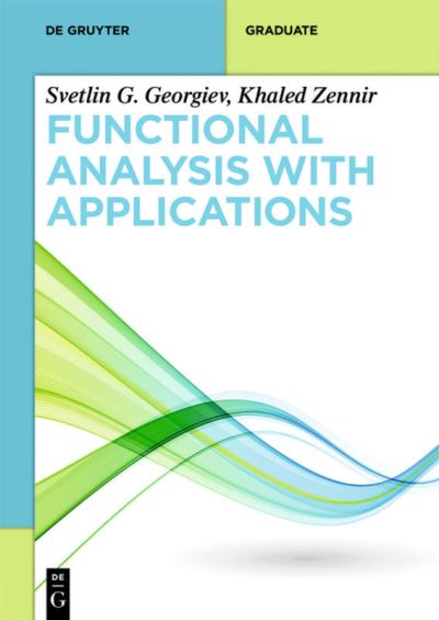 Functional Analysis with Appli - Georgiev - Books -  - 9783110657692 - June 17, 2019