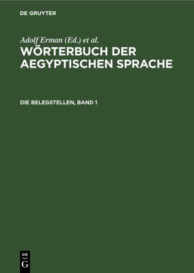 Cover for Adolf Erman · Die Belegstellen, Band 1 (Book) (1983)