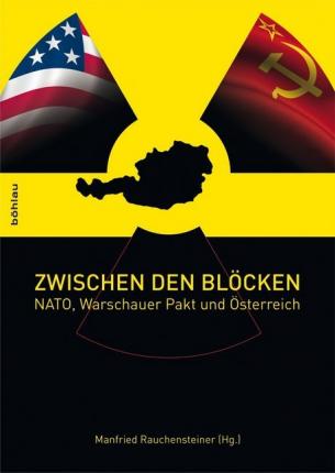 Cover for Manfried Rauchensteiner · Zwischen Den Blocken (Hardcover Book) (2010)