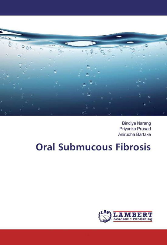 Oral Submucous Fibrosis - Narang - Books -  - 9783330073692 - 