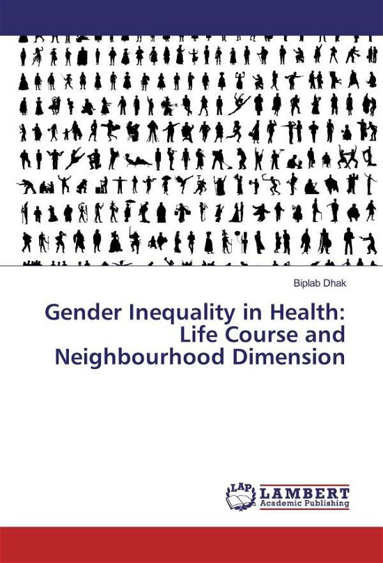 Cover for Dhak · Gender Inequality in Health: Life (Bog)