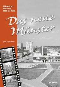 Cover for Axel Schollmeier · Das neue Münster II (Hardcover Book) (2017)