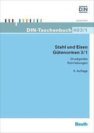 Cover for DIN e.V. · Stahl und Eisen - Gütenormen 3/1 (Paperback Book) (2015)