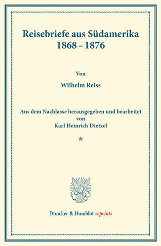 Cover for Reiss · Reisebriefe aus Südamerika 1868 1 (Book) (2014)