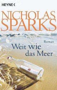 Cover for Nicholas Sparks · Heyne.40869 Sparks.Weit wie das Meer (Book)