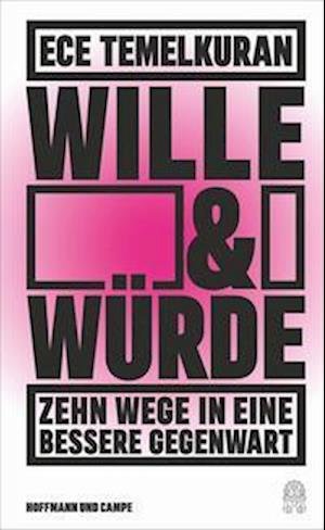 Cover for Ece Temelkuran · Wille und Würde (Book) (2022)
