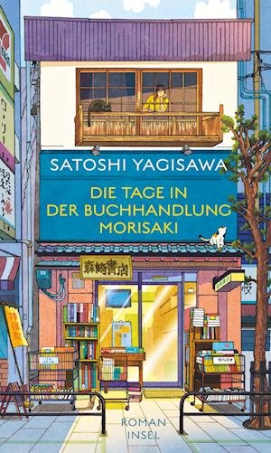 Cover for Satoshi Yagisawa · Die Tage in der Buchhandlung Morisaki (Buch) (2023)