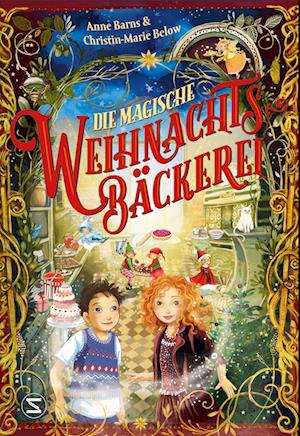 Cover for Anne Barns · Die magische Weihnachtsbäckerei (Book) (2022)