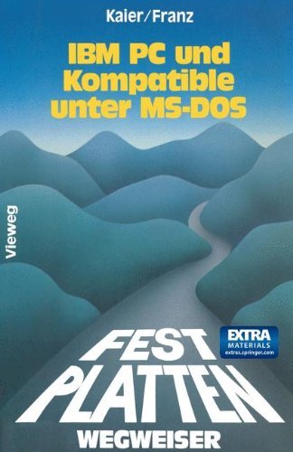 Cover for Ekkehard Kaier · Festplatten-Wegweiser: Fur IBM PC Und Kompatible Unter Ms-DOS (Taschenbuch) [1987 edition] (1987)