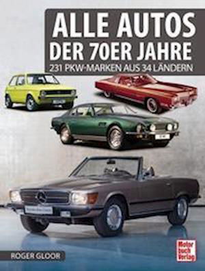 Cover for Roger Gloor · Alle Autos der 70er Jahre (Paperback Book) (2022)