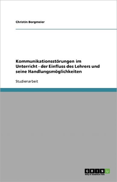 Cover for Christin Borgmeier · Kommunikationsstörungen im Unterricht. (Book) [German edition] (2013)