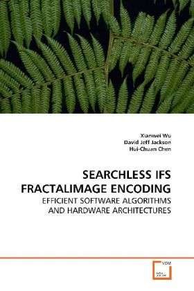 Cover for Wu · Searchless Ifs Fractalimage Encoding (Book)