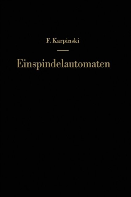 Cover for F Karpinski · Einspindelautomaten (Paperback Book) [1958 edition] (2012)