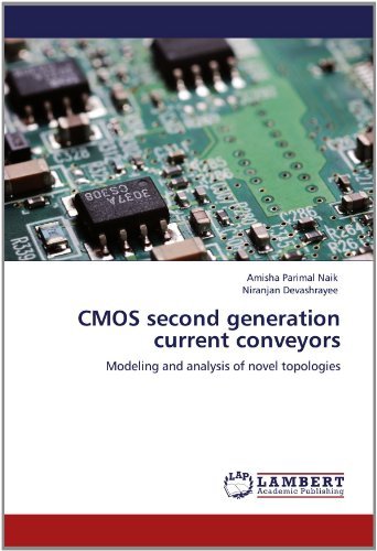 Cover for Niranjan Devashrayee · Cmos Second Generation Current Conveyors: Modeling and Analysis of Novel Topologies (Taschenbuch) (2012)