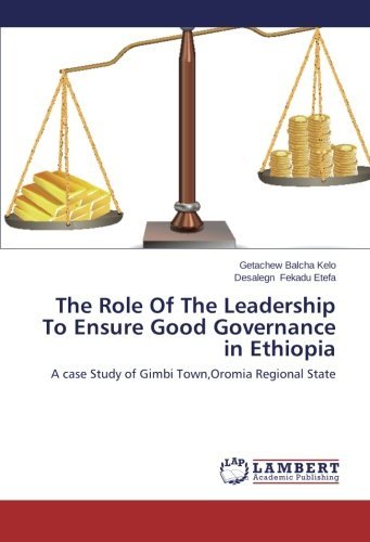 Cover for Desalegn Fekadu Etefa · The Role of the Leadership to Ensure Good Governance in Ethiopia (Taschenbuch) (2013)