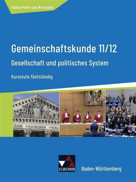 Cover for Benzmann · Gemeinschaftskunde 11/12 - Kur (Buch)