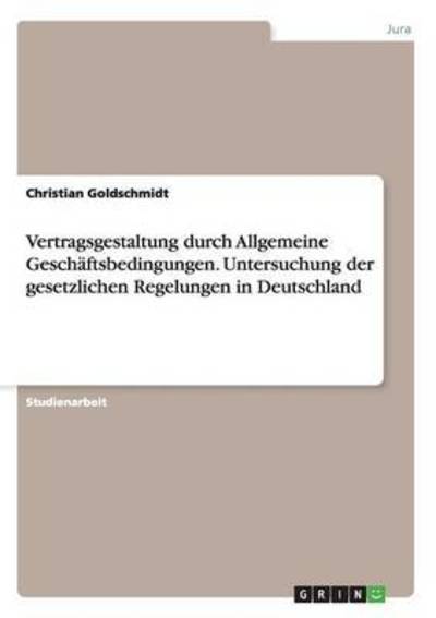 Cover for Goldschmidt · Vertragsgestaltung durch Al (Book) (2015)