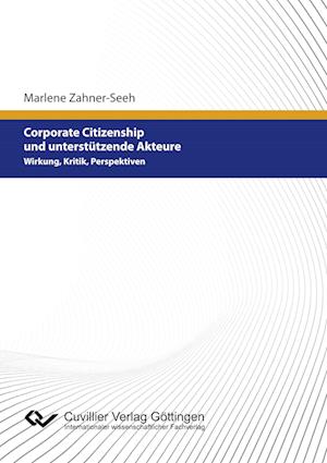 Cover for Marlene Zahner-Seeh · Corporate Citizenship und unterstützende Akteure. Wirkung, Kritik, Perspektiven (Paperback Book) (2021)