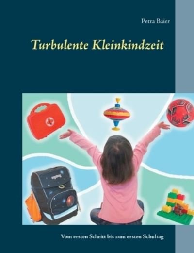 Cover for Baier · Turbulente Kleinkindzeit (N/A) (2021)