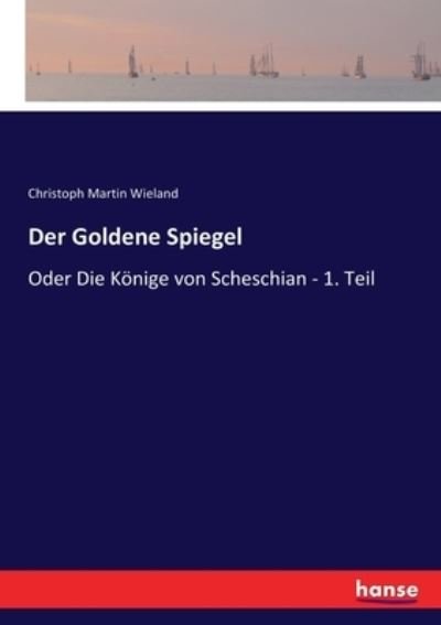 Cover for Wieland · Der Goldene Spiegel (Buch) (2020)
