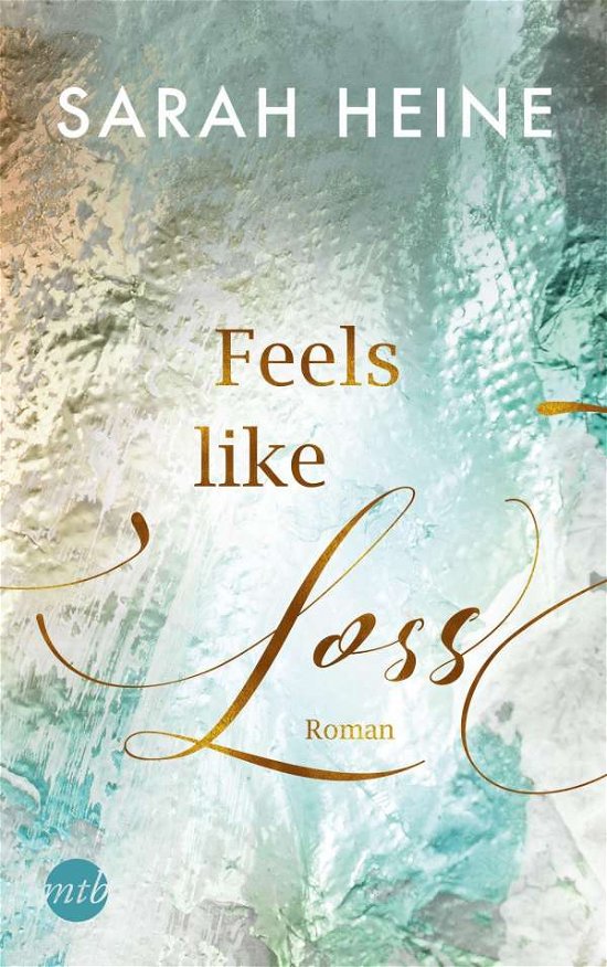 Cover for Heine · Feels like Loss (Book)
