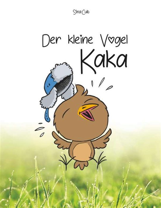 Cover for Cub · Der kleine Vogel Kaka (Bog)