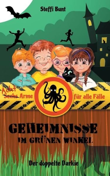 Cover for Steffi Bunt · Geheimnisse im Grunen Winkel - Der doppelte Darkie (Paperback Book) (2021)