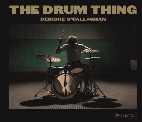 Cover for Deirdre O'Callaghan · Drum Thing (Hardcover Book) (2016)