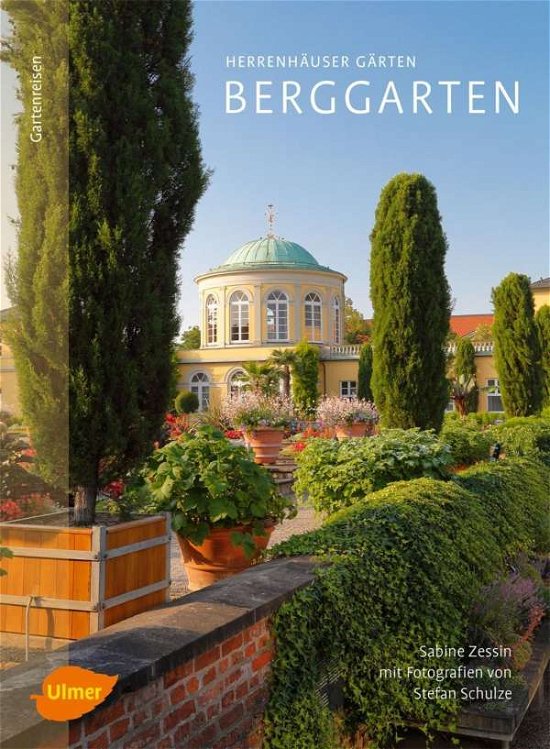 Cover for Zessin · Herrenhäuser Gärten: Berggarten (Bok)